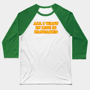 pancakes Baseball T-Shirt